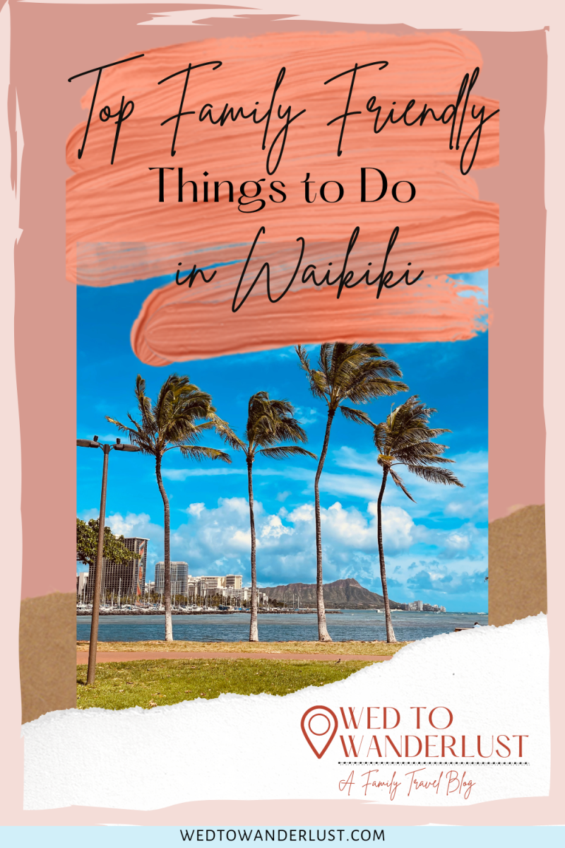 Top family friendly things to do in Waikiki